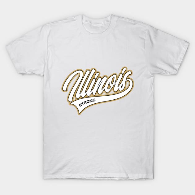 illinois strong T-Shirt by PRINT-LAND